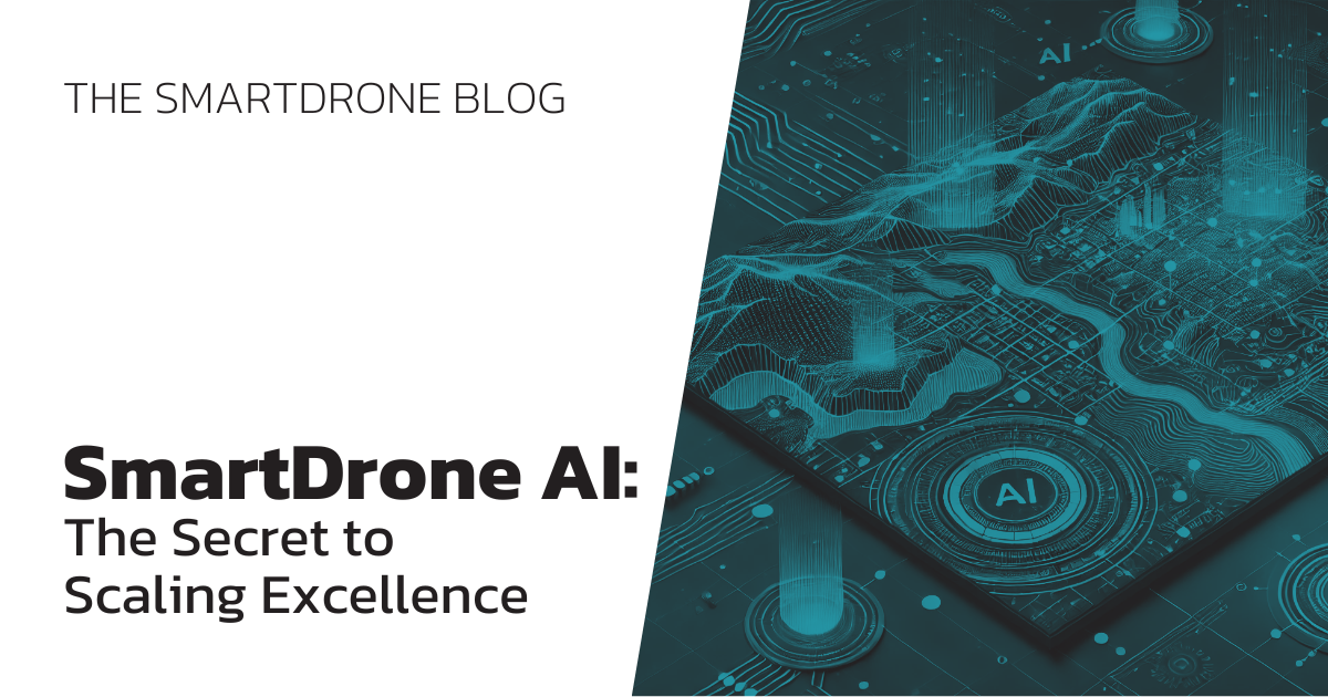 SmartDrone AI: The Secret to Scaling Excellence