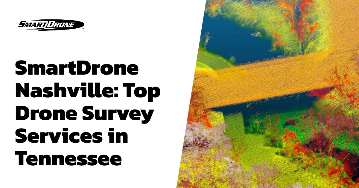 SmartDrone Nashville: Top Drone Survey Services in Tennessee